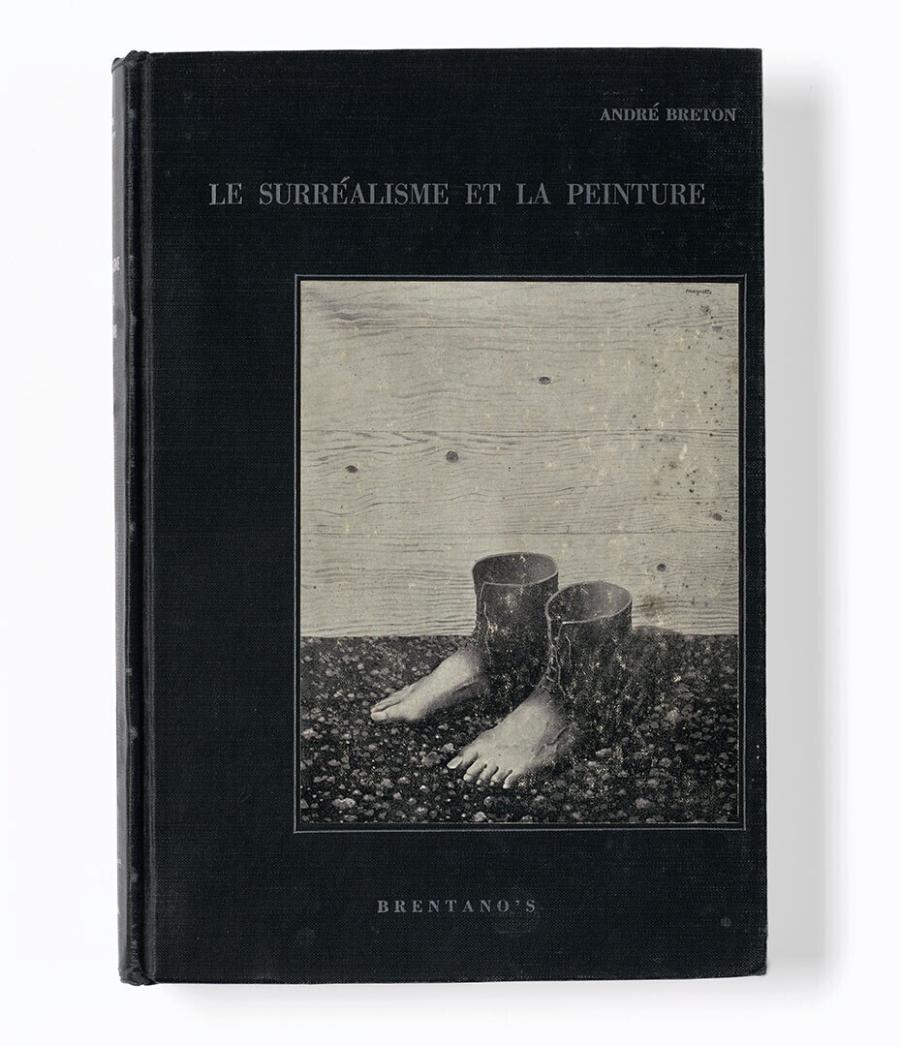 Le surréalisme et la peinture, suivi de Génèse et perspective artistiques du surréalisme et de Fragments inédits